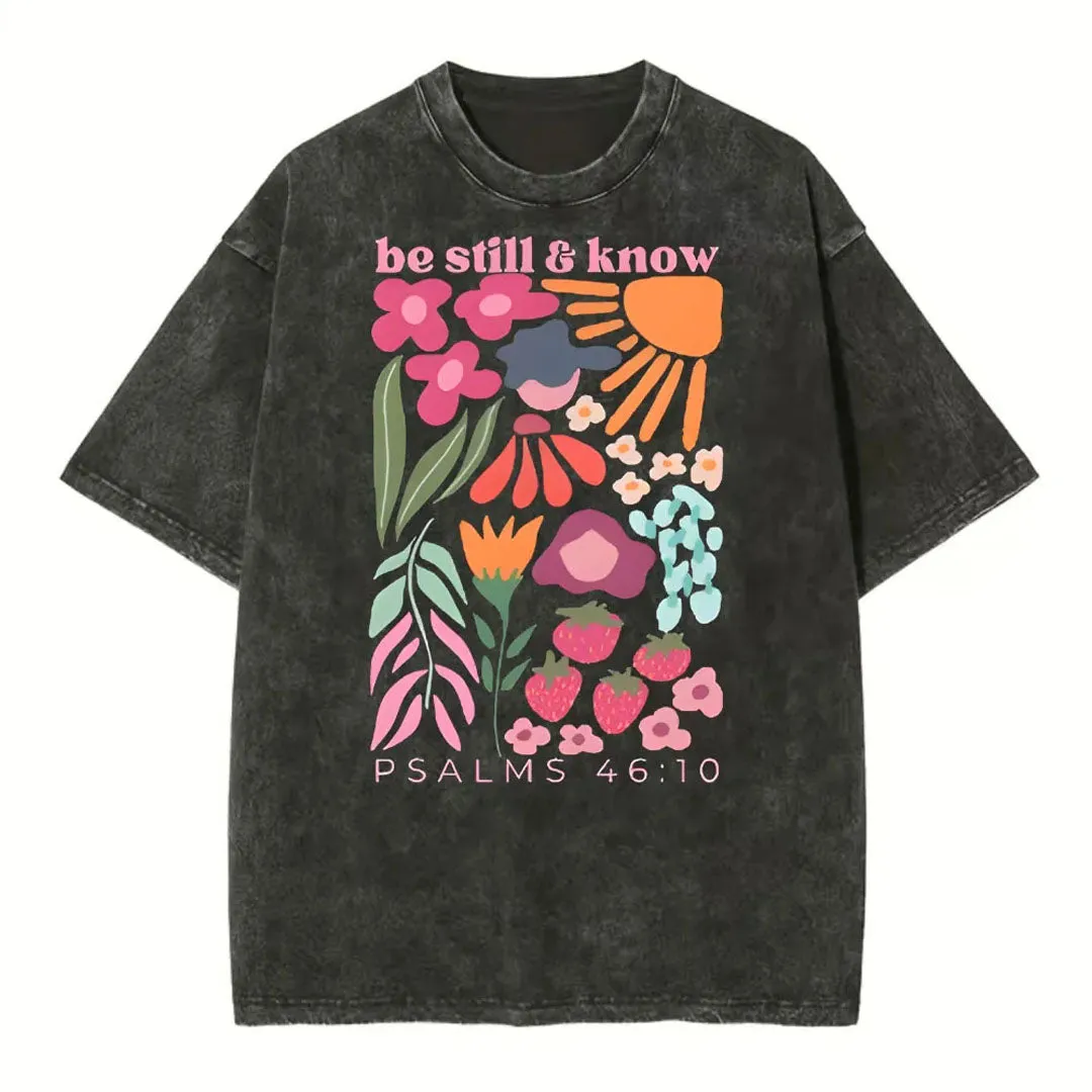 Christian T-Shirt, Be Still And Know Christian Washed T-Shirt, CAB01270424.