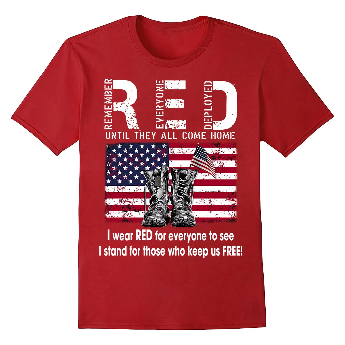 Teesdily | American Flag Military Boots Shirt, Red Until They All Come Home Red Tee Hoodie Sweatshirt Mug, Independence Day Gifts